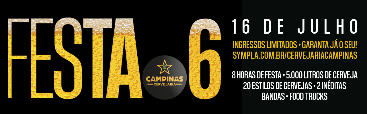Festa 6 anos da Cervejaria CAMPINAS